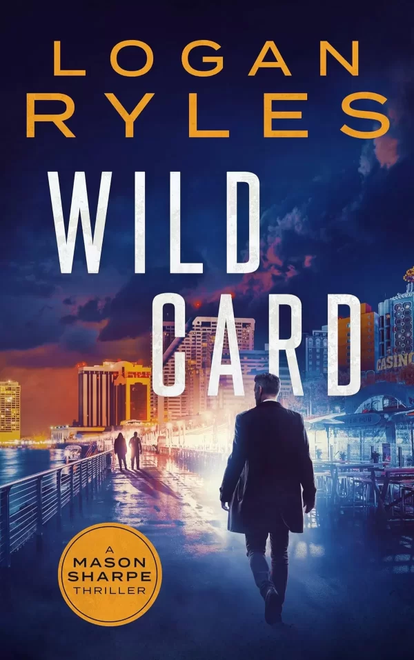 Wild Card (Mason Sharpe #11) by Logan Ryles