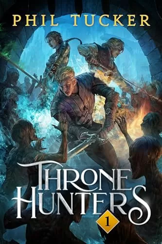 Throne Hunters 1 (Throne Hunters #1) by Phil Tucker