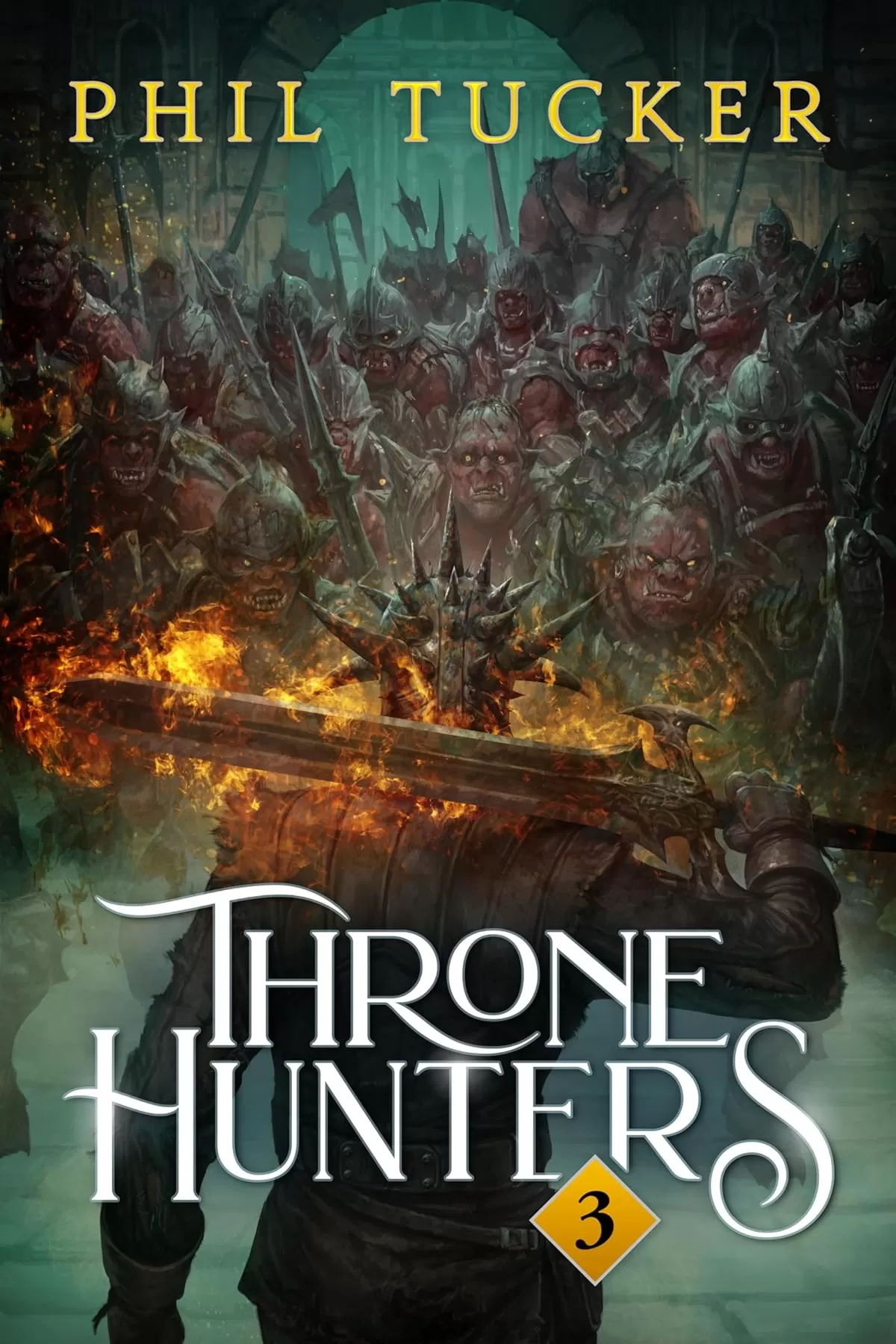 Throne Hunters 3 (Throne Hunters #3) by Phil Tucker