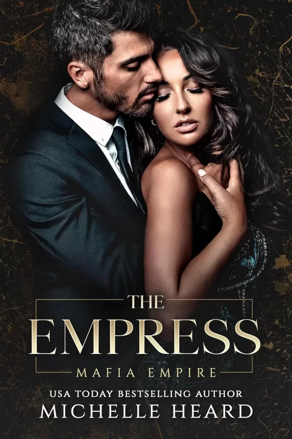 The Empress (Mafia Empire #4) by Michelle Heard