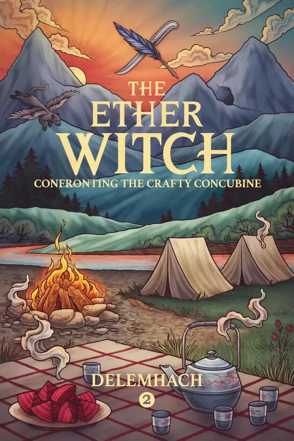 Confronting the Crafty Concubine (The Ether Witch #2) by Delemhach