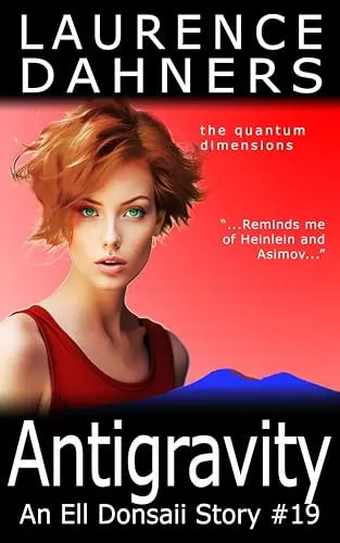 Antigravity (Ell Donsaii #19) by Laurence Dahners