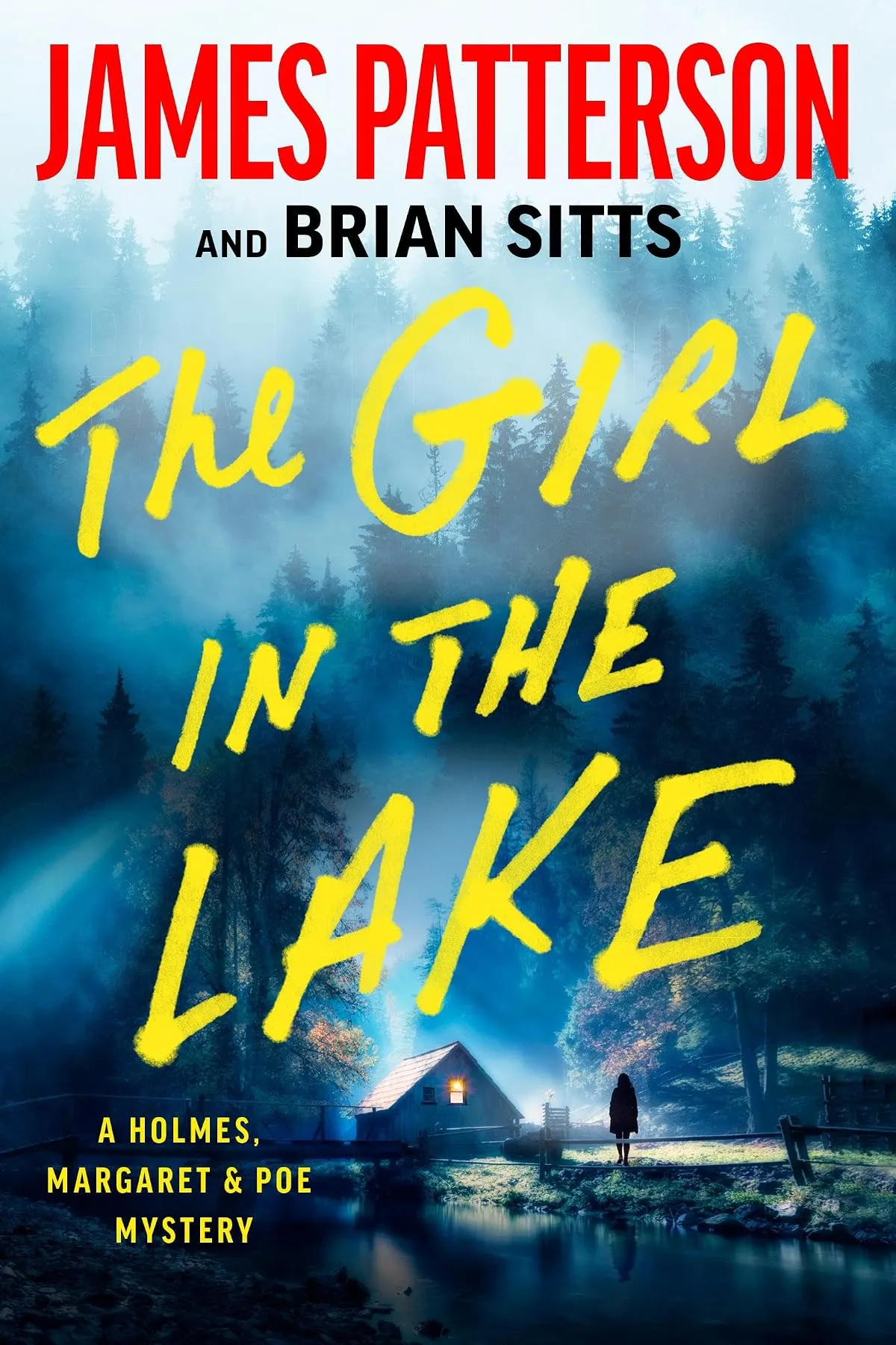 The Girl in the Lake (Holmes, Margaret & Poe #3) by James Patterson, Brian Sitts
