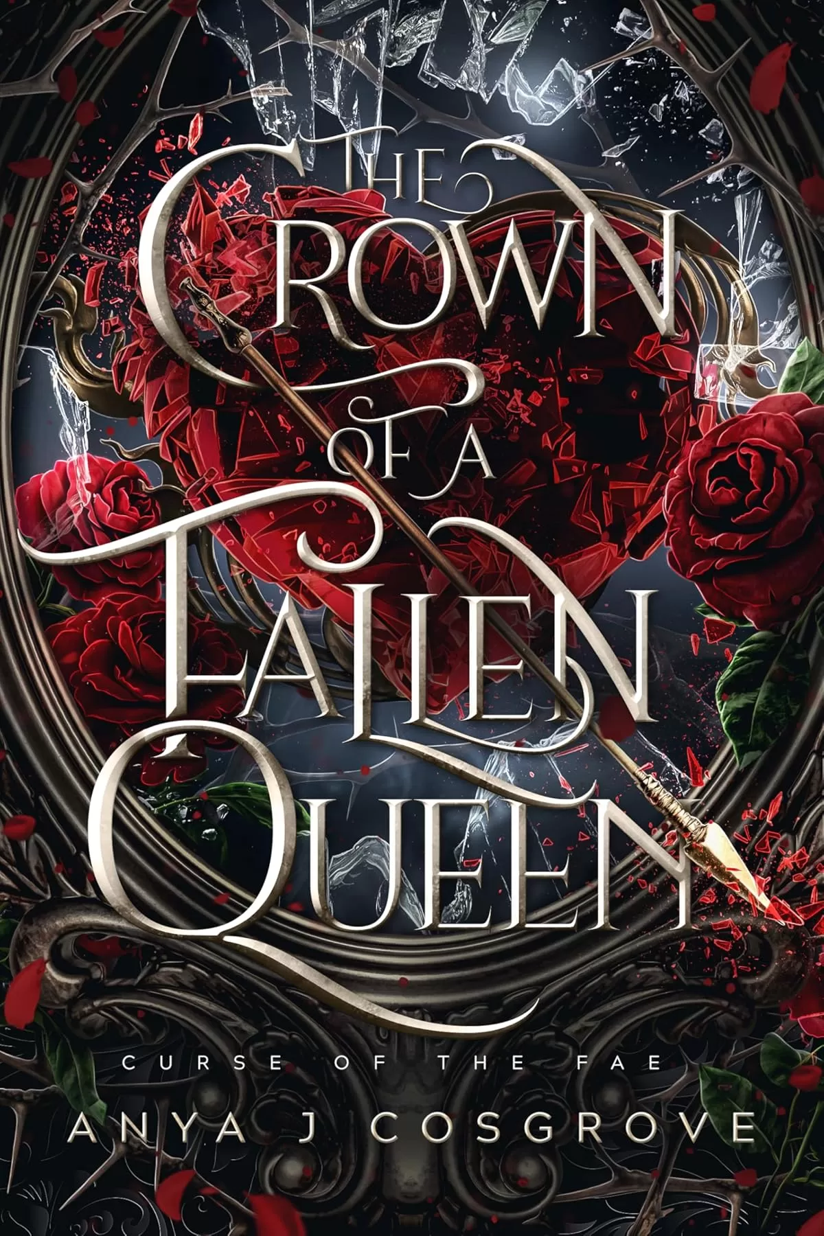 The Crown of a Fallen Queen (Curse of the Fae #4) by Anya J Cosgrove