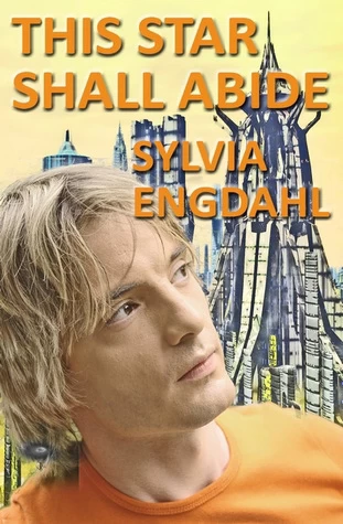 This Star Shall Abide (Children of the Star #1) by Sylvia Engdahl