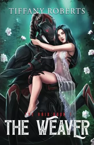 The Weaver (The Vrix #1) by Tiffany Roberts