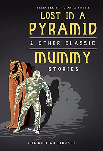 Lost in a Pyramid by Andrew Smith