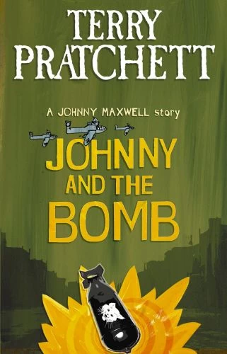 Johnny and the Bomb (The Johnny Maxwell Trilogy #3) by Terry Pratchett