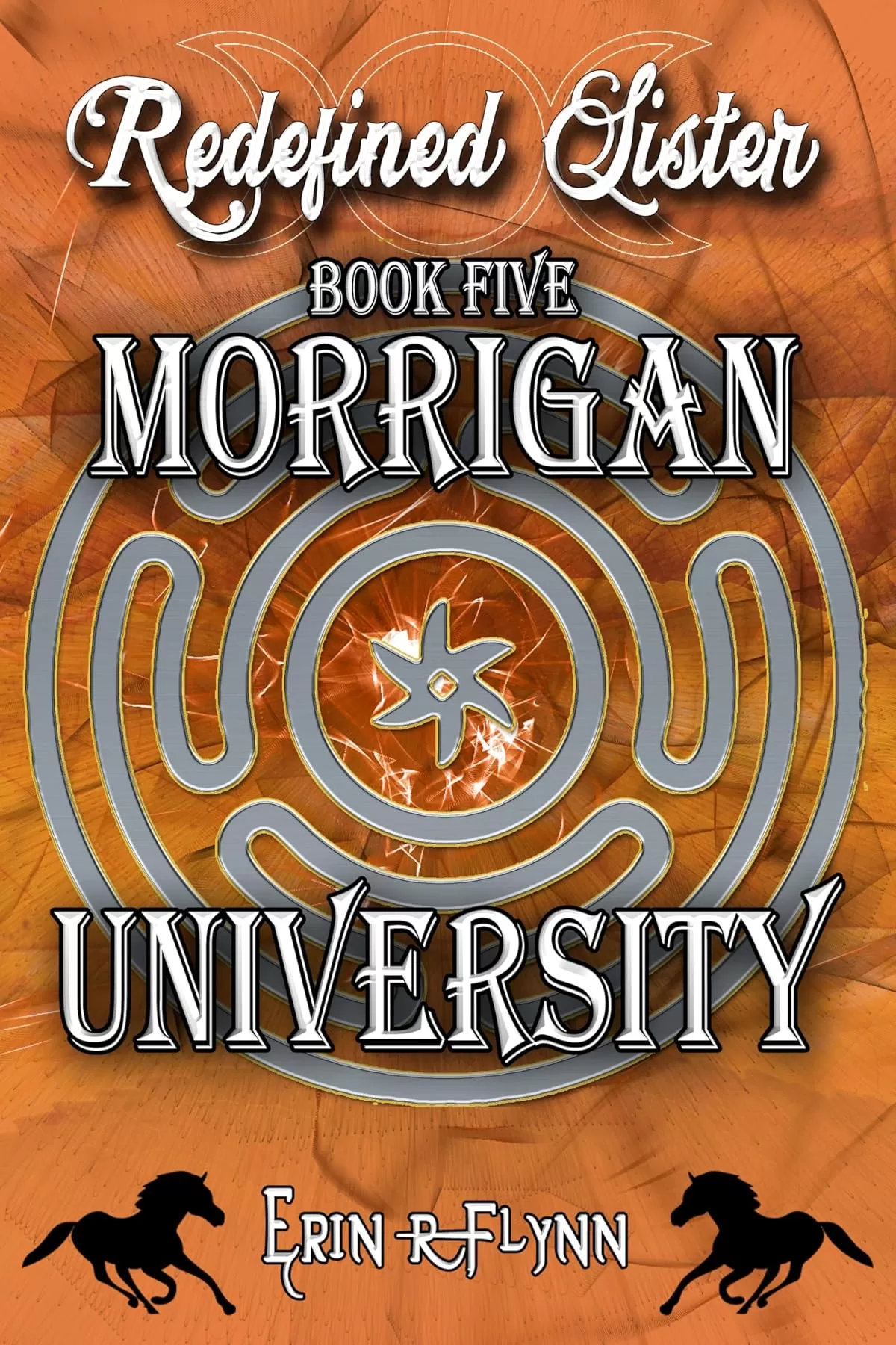 Redefined Sister (Morrigan University #5) by Erin R Flynn