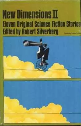 New Dimensions II (New Dimensions #2) by Robert Silverberg