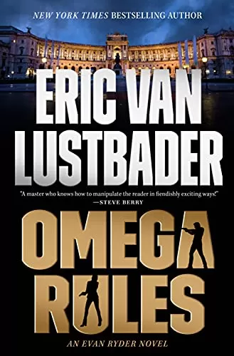 Omega Rules (Evan Ryder #3) by Eric Van Lustbader