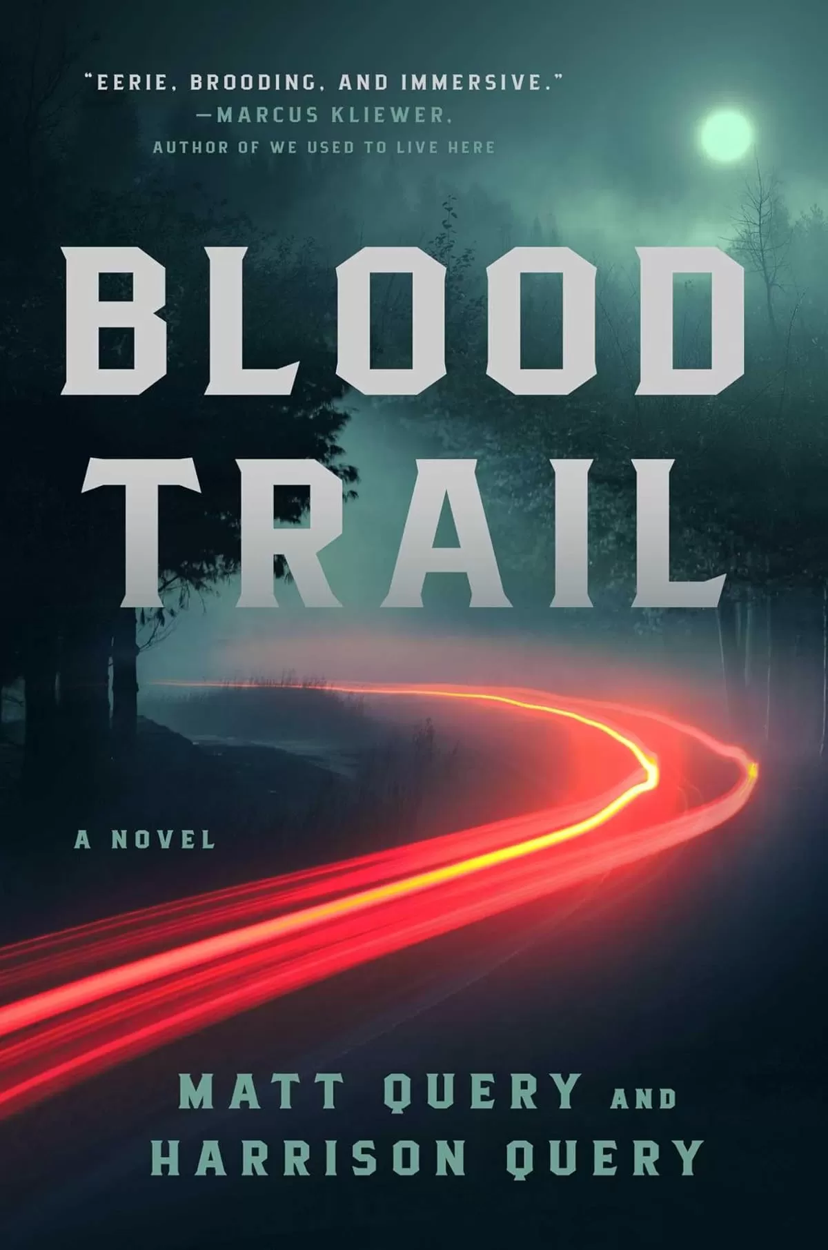 Blood Trail by Matt Query, Harrison Query
