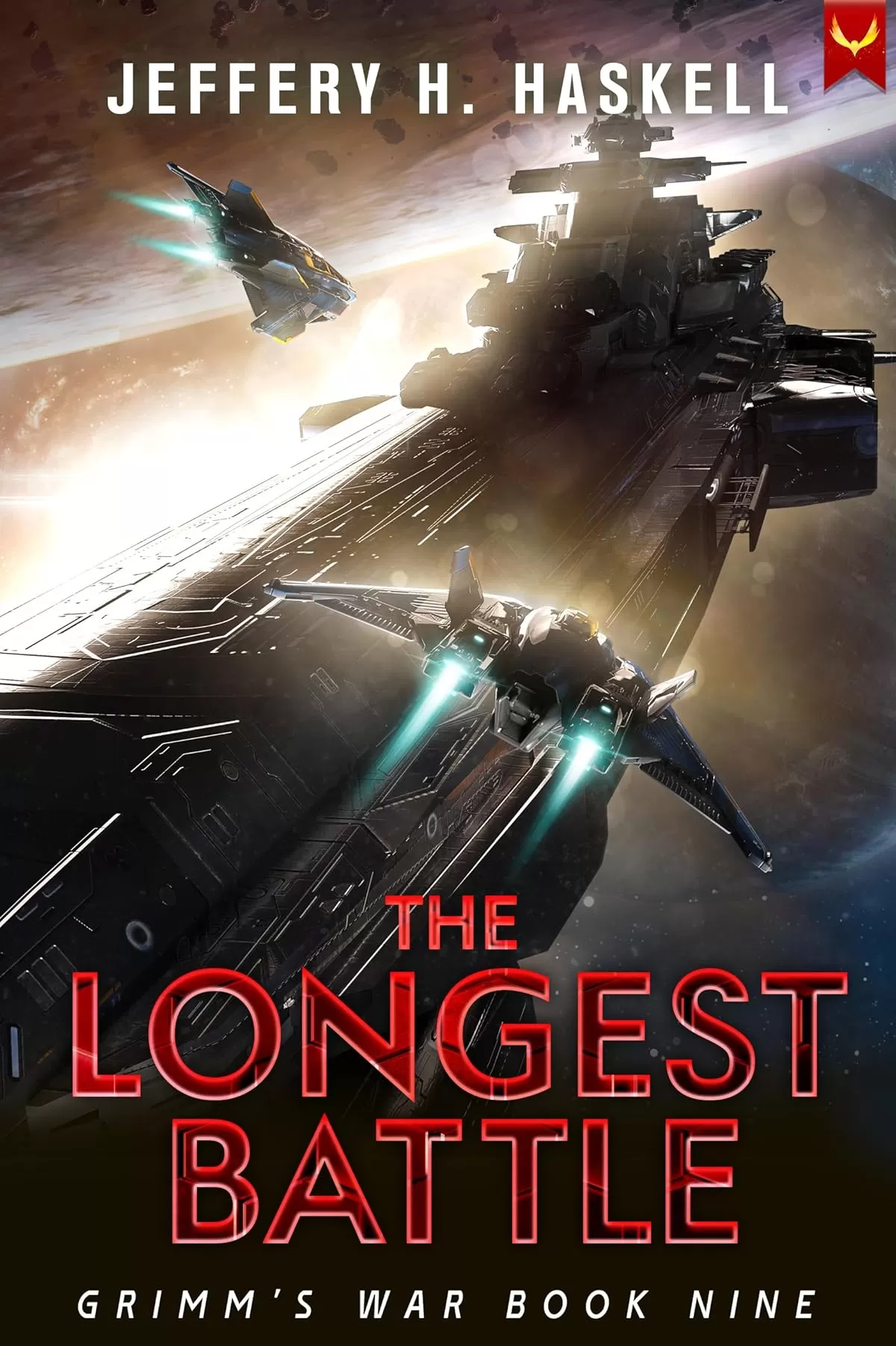 The Longest Battle (Grimm's War #9) by Jeffery H. Haskell