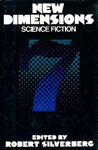New Dimensions Science Fiction Number 7 (New Dimensions #7) by Robert Silverberg