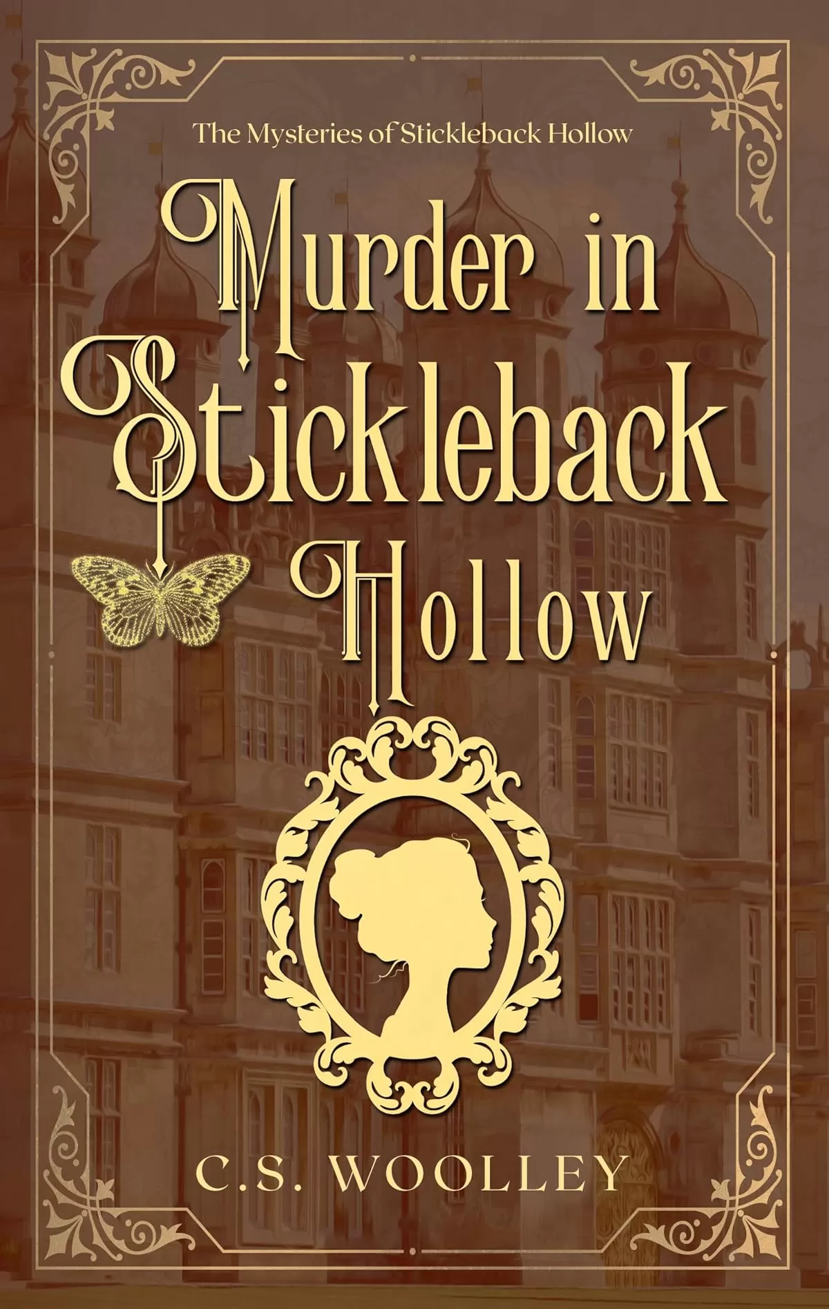 Murder in Stickleback Hollow: A British Historical Mystery Novella (The Mysteries of Stickleback Hollow #31) by C. S. Woolley
