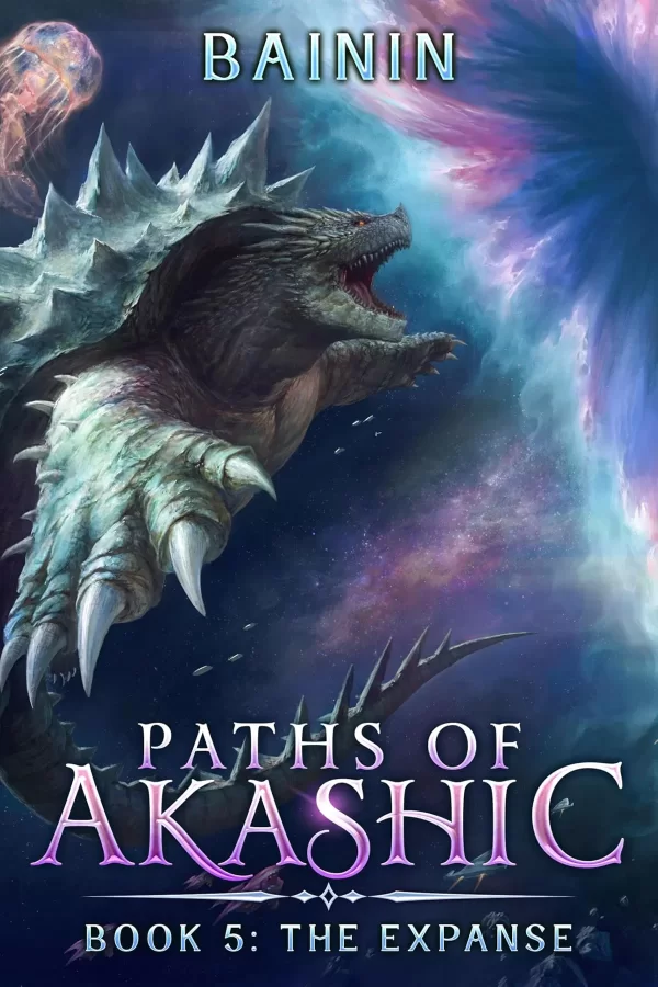 The Expanse (Paths of Akashic #5) by Bainin