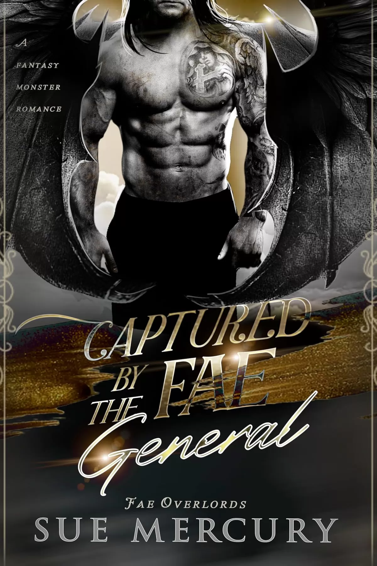Captured by the Fae General: A Fantasy Monster Romance (Fae Overlords #3) by Sue Mercury
