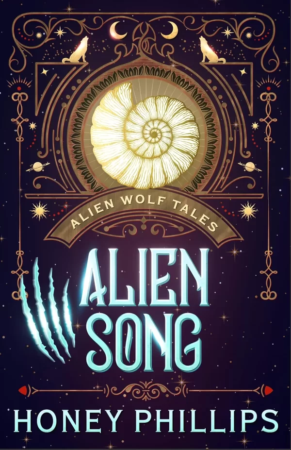 Alien Song: An Alien Shifter Romance (Alien Wolf Tales #5) by Honey Phillips