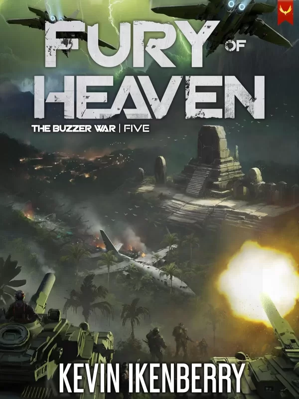 Fury of Heaven (The Buzzer War #5) by Kevin Ikenberry