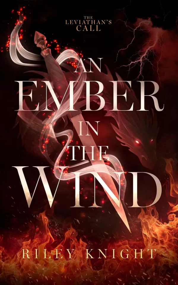 An Ember in the Wind (The Leviathan's Call #2) by Riley Knight