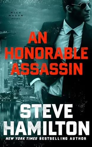An Honorable Assassin (Nick Mason #3) by Steve Hamilton