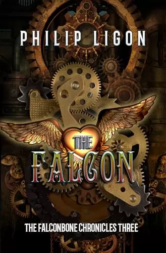 The Falcon (The Falconbone Series #3) by Philip Ligon