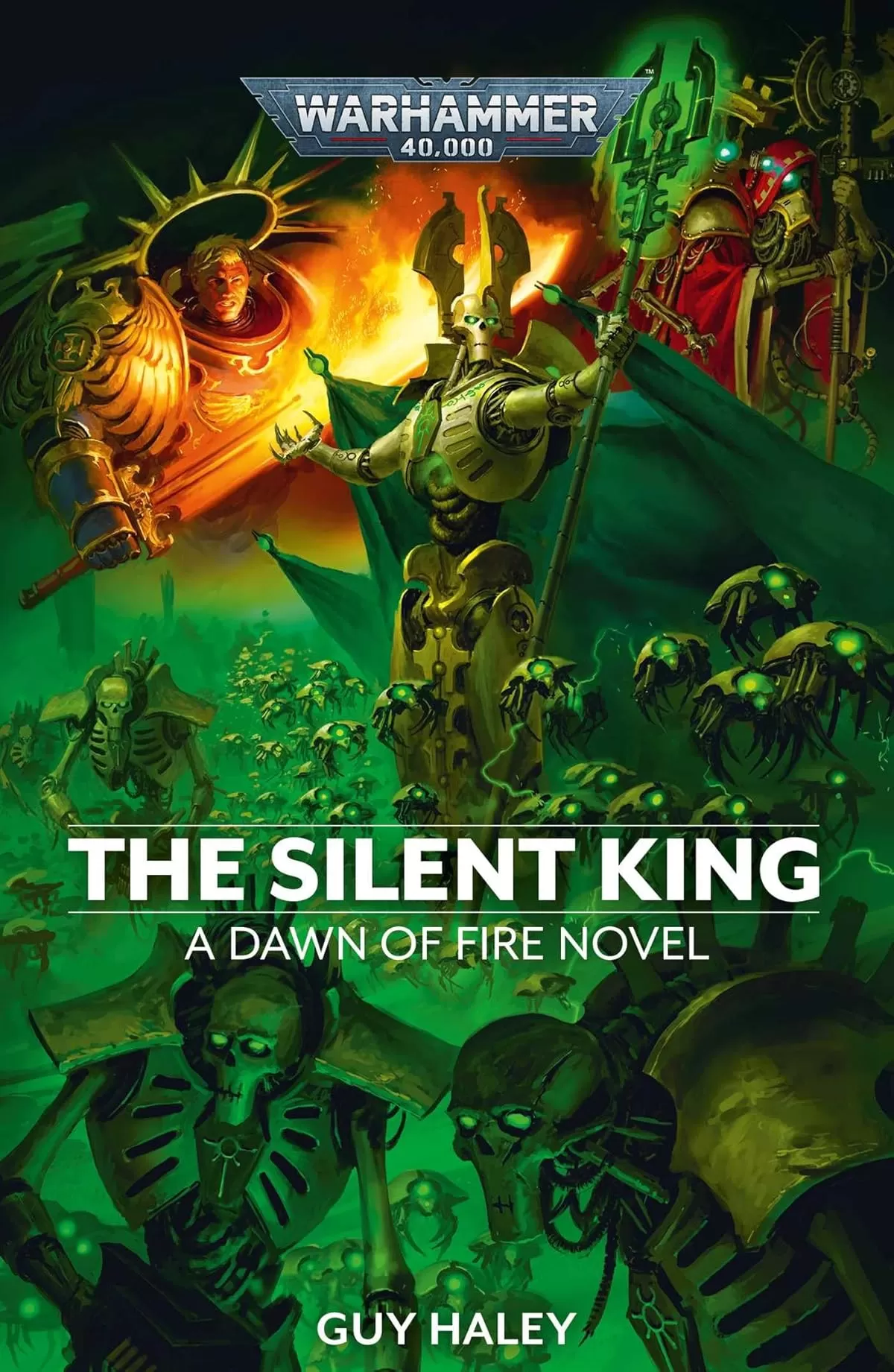 The Silent King (Warhammer 40,000: Dawn of Fire #9) by Guy Haley