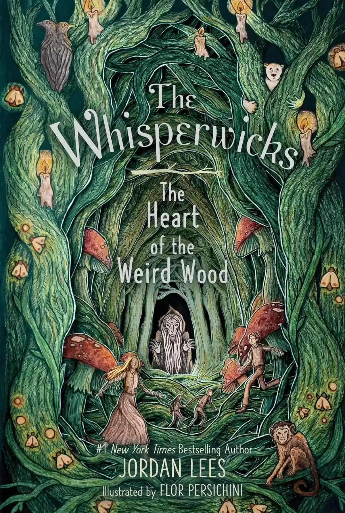 The Heart of the Weird Wood (The Whisperwicks #3) by Jordan Lees