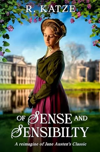 Of Sense and Sensibility by R Katze