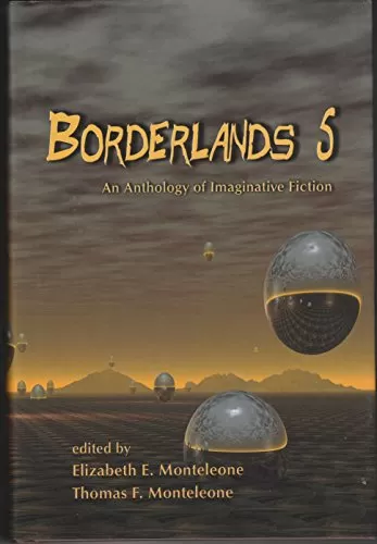 Borderlands 5 (Borderlands Anthologies #5) by Thomas F. Monteleone, Elizabeth E. Monteleone