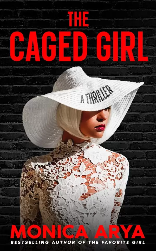 The Caged Girl (The Favorite Girl Series #2) by Monica Arya