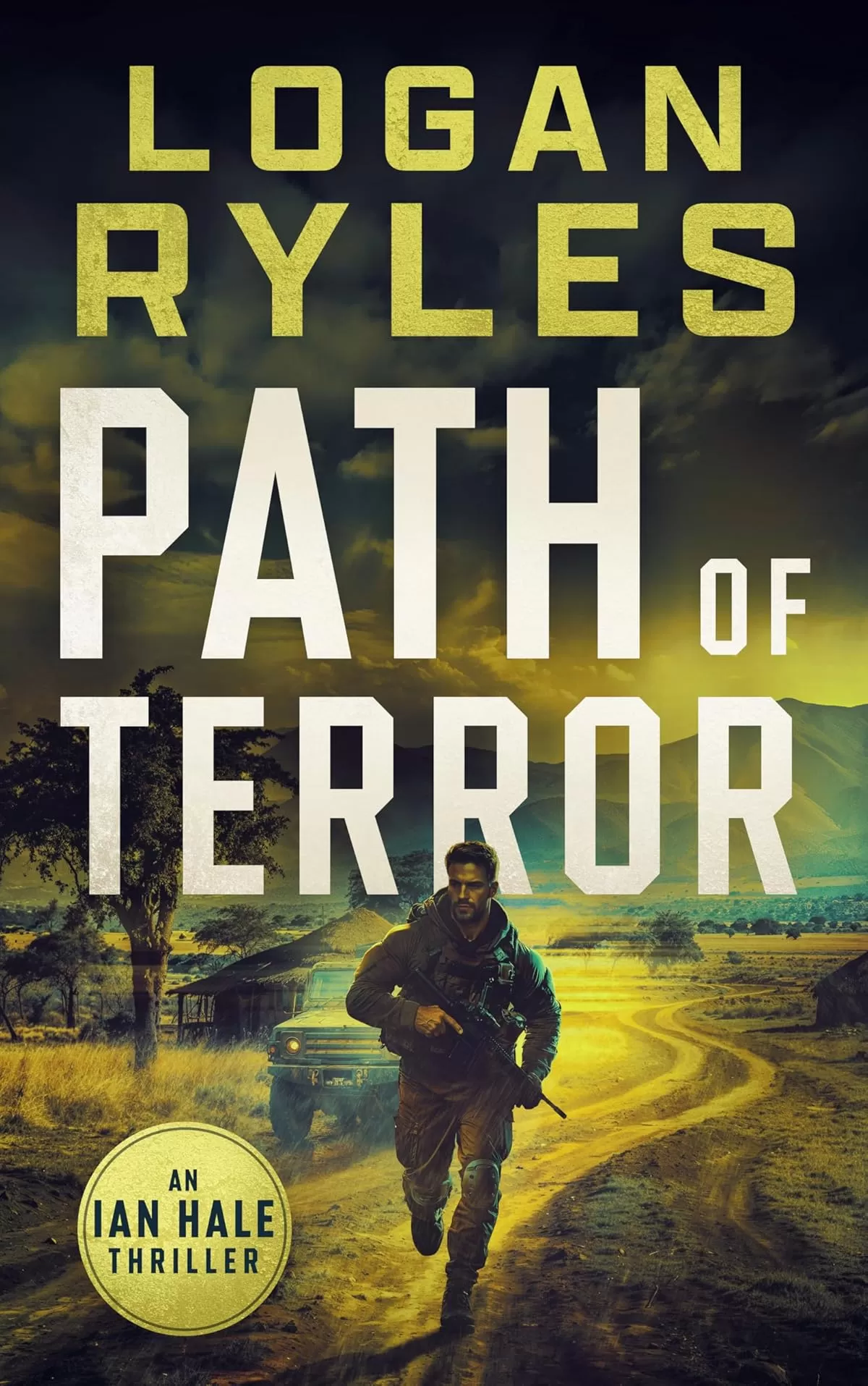 Path of Terror (Ian Hale #2) by Logan Ryles