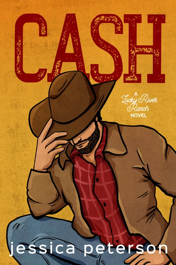 Cash (Lucky River Ranch #1) by Jessica Peterson