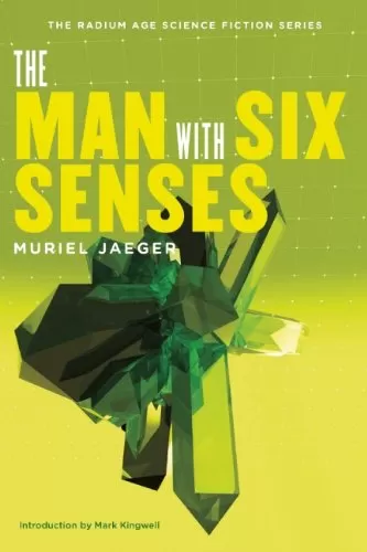 The Man with Six Senses (British Library Science Fiction Classics) by Muriel Jaeger