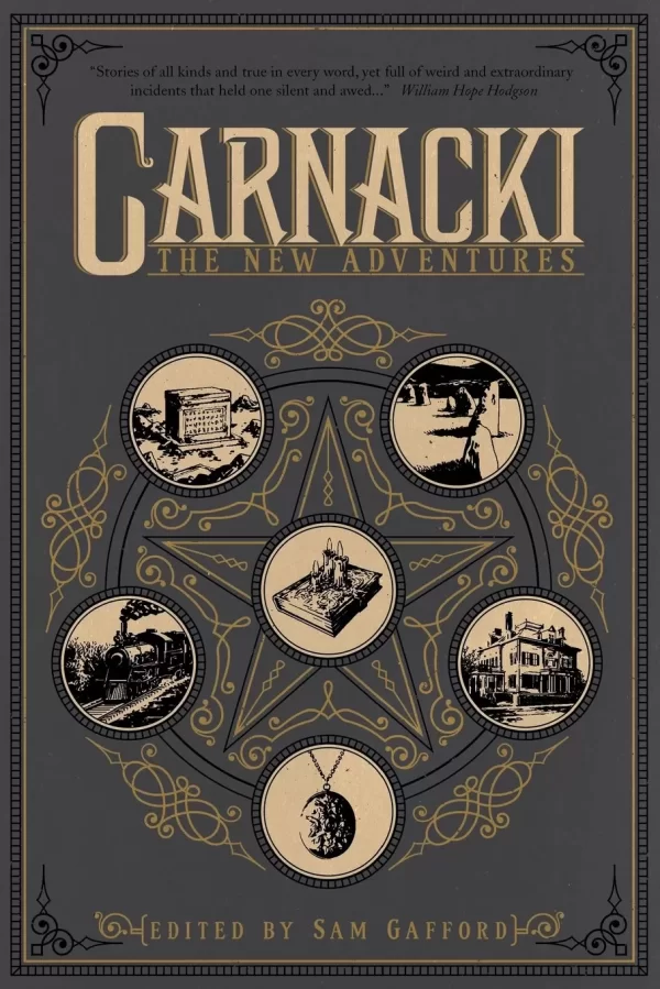 Carnacki: The New Adventures by Sam Gafford