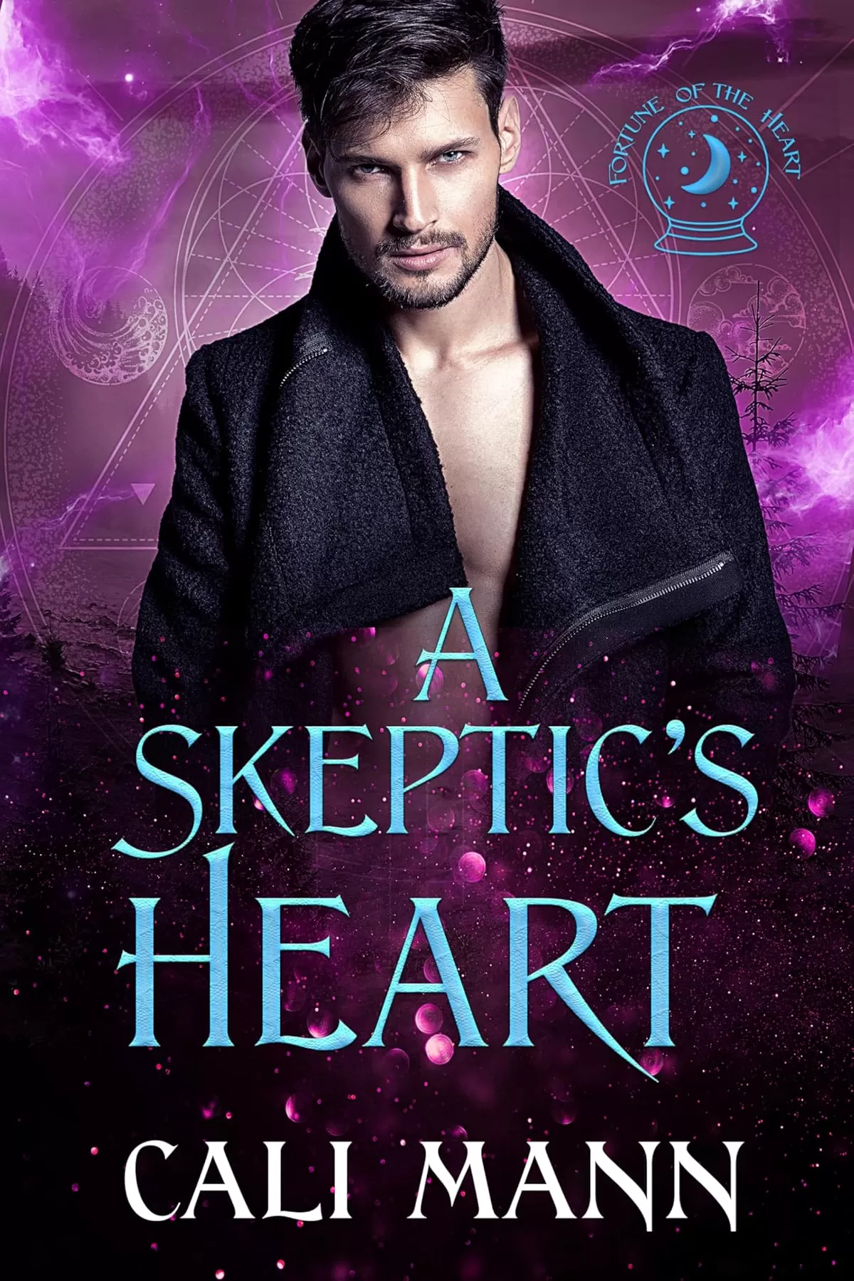 The Skeptic's Heart (Fortune of the Heart) by Cali Mann
