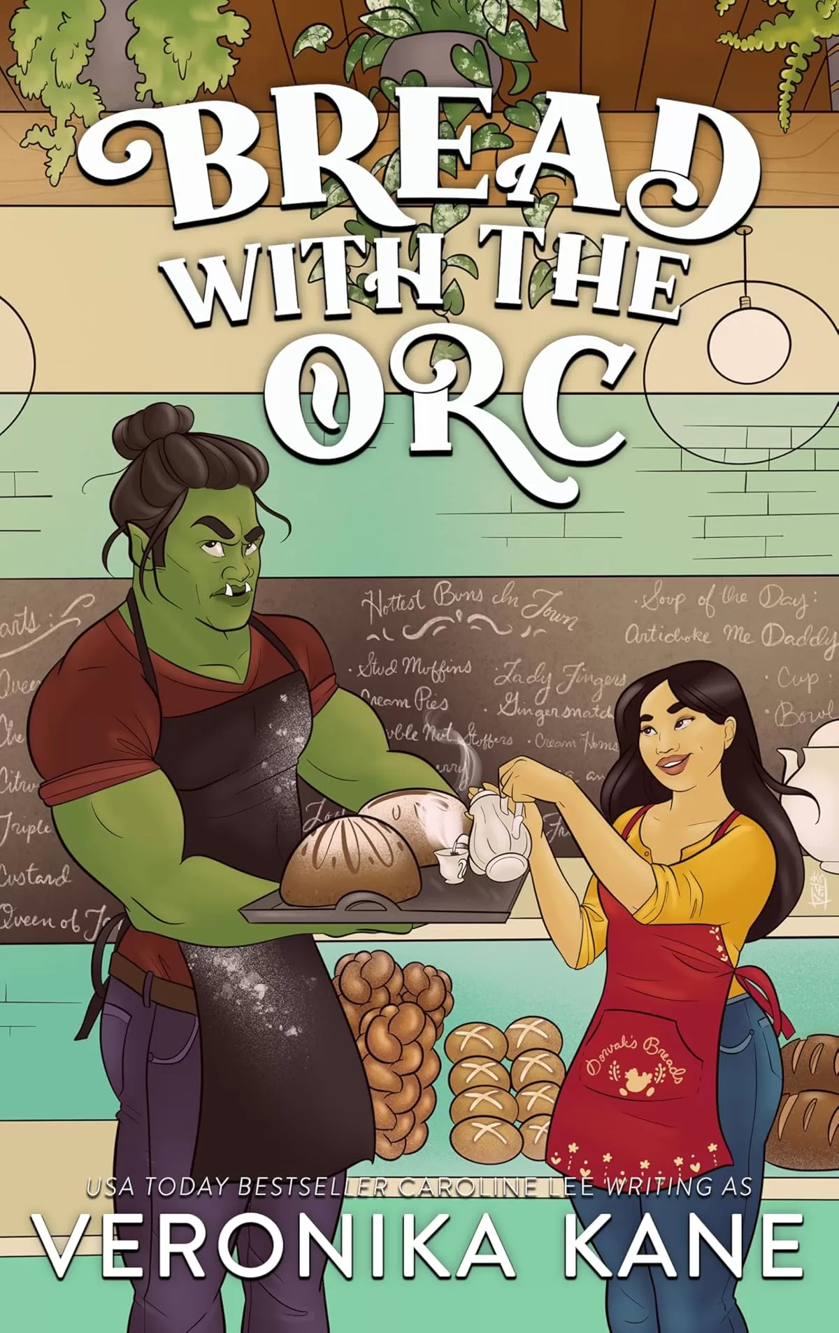 Bread with the Orc (Harmony Glen) by Veronika Kane