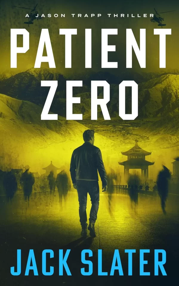 Patient Zero (Jason Trapp #12) by Jack Slater