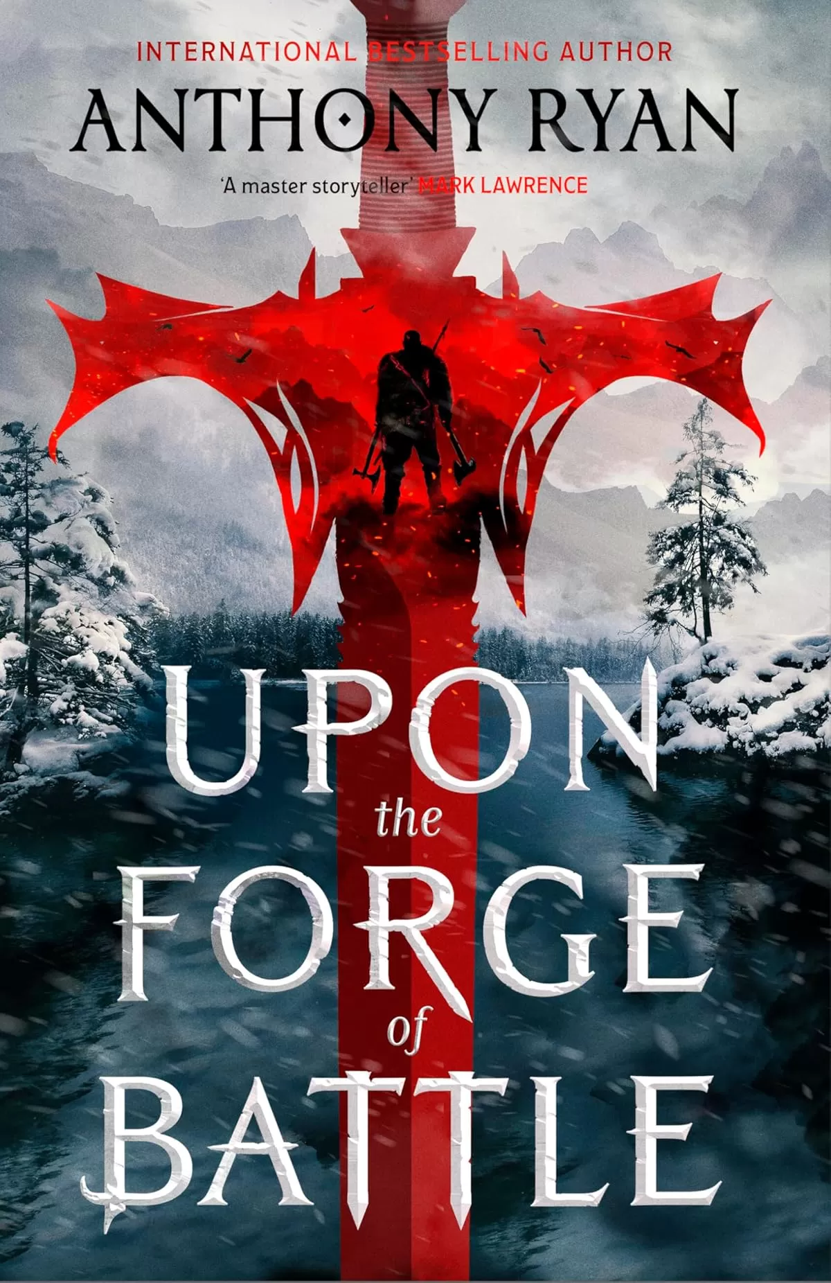 Upon the Forge of Battle (Age of Wrath #3) by Anthony Ryan
