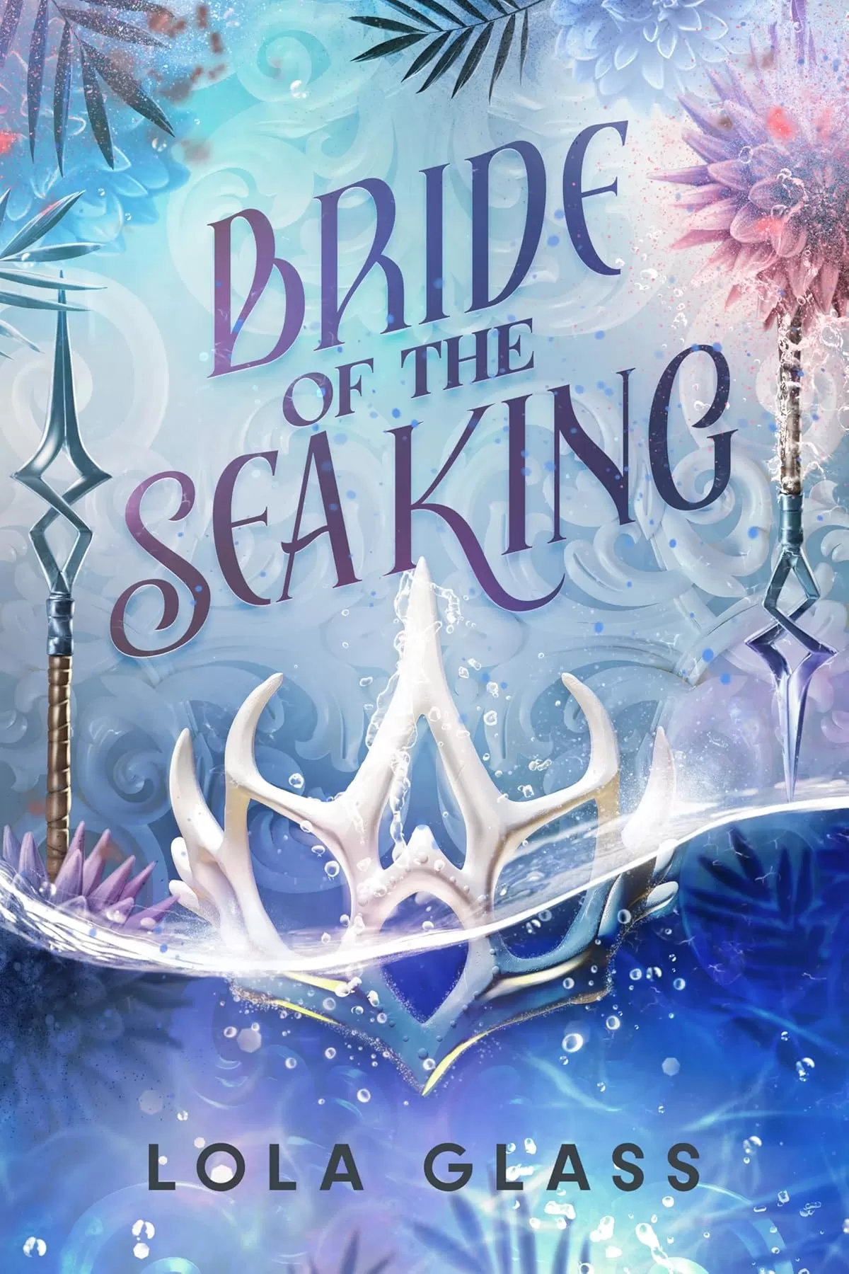 Bride of the Sea King by Lola Glass