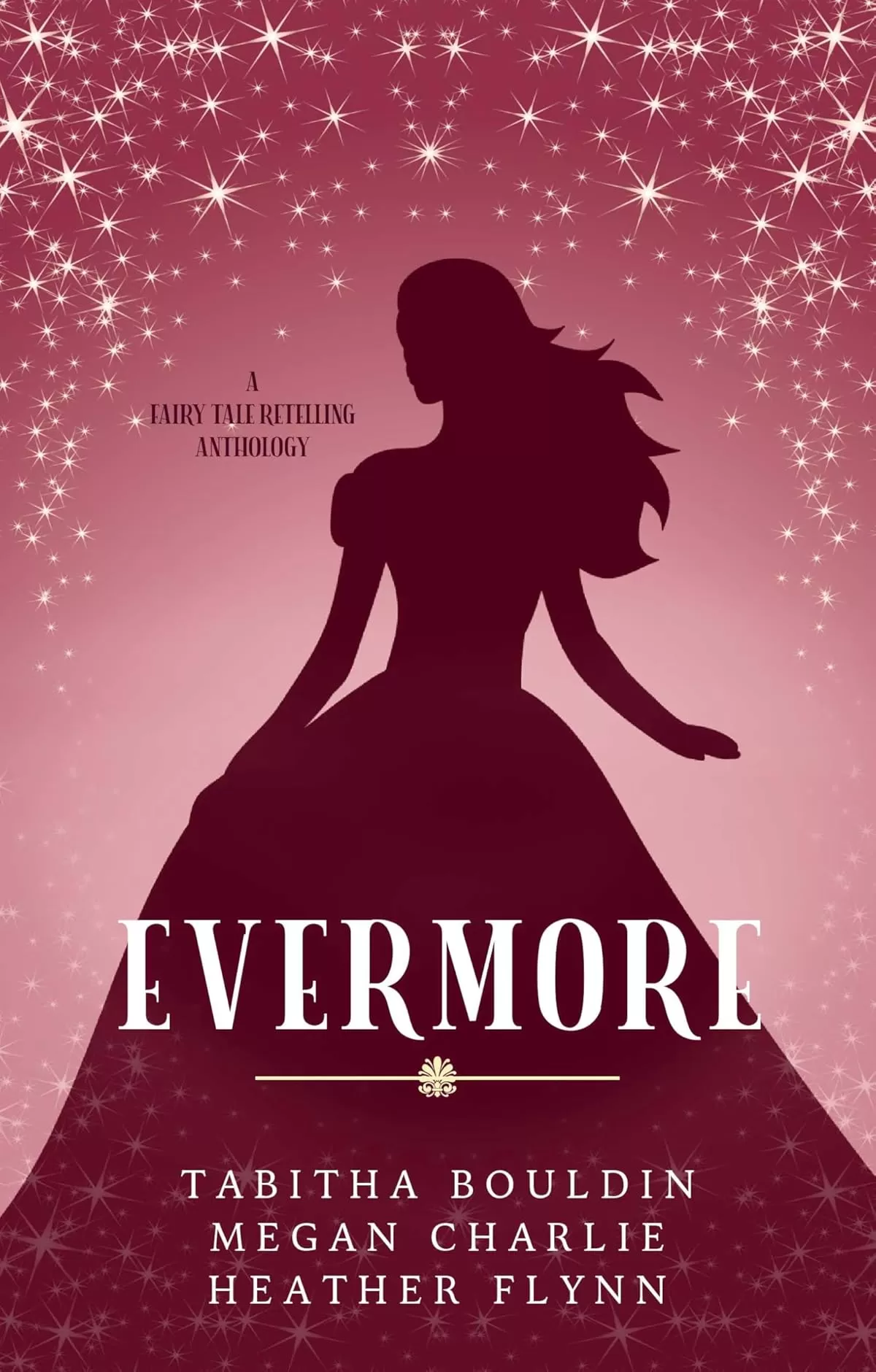 Evermore (Fairy Tale Frenzy) by Megan Charlie, Tabitha Bouldin, Heather Flynn