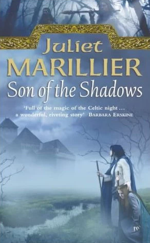 Son of the Shadows (The Sevenwaters Trilogy #2) by Juliet Marillier