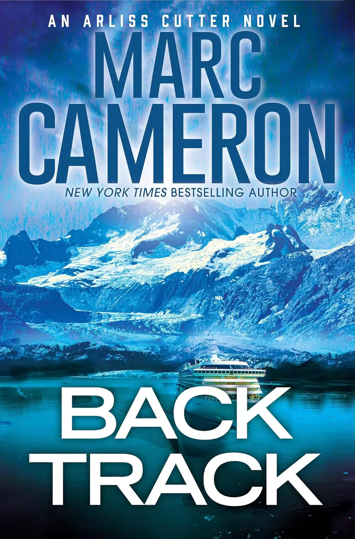 Backtrack (Arliss Cutter #8) by Marc Cameron