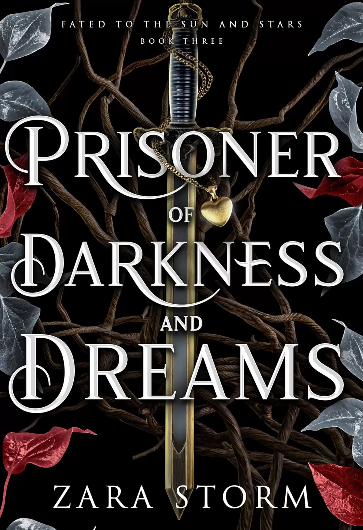 Prisoner of Darkness and Dreams: A Dark Fantasy Romance (Fated to the Sun and Stars #3) by Zara Storm