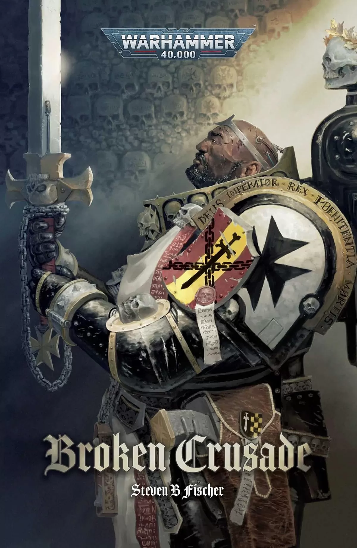Broken Crusade (Warhammer 40,000) by Steven B Fischer