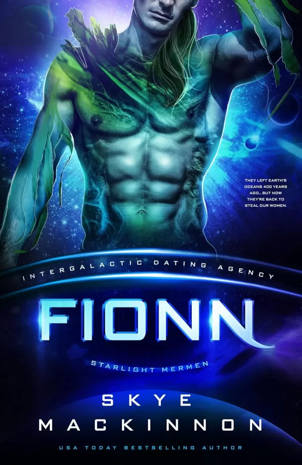 Fionn: Starlight Mermen #1 (Starlight Alien Mail Order Brides #7) by Skye MacKinnon
