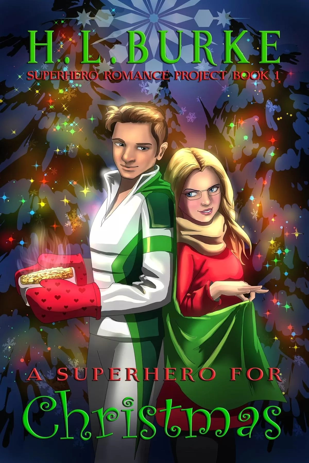 A Superhero for Christmas (Superhero Romance Project #1) by H. L. Burke