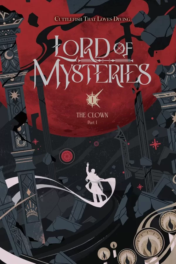 Lord of Mysteries, Vol. 1: The Clown, Part I (Lord of Mysteries #1) by That Cuttlefish