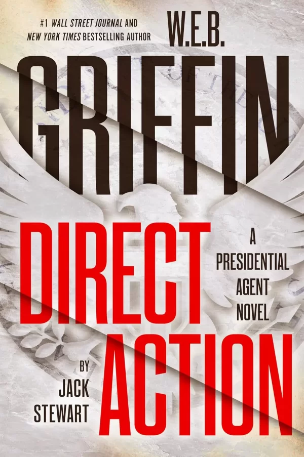 W. E. B. Griffin Direct Action (Presidential Agent #10) by Jack Stewart