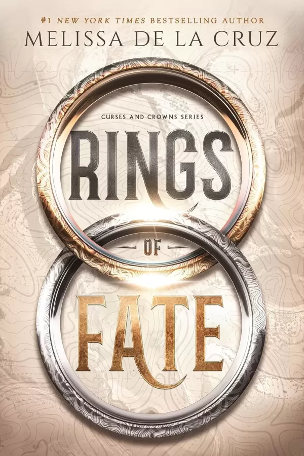Rings of Fate (Curses and Crowns #1) by Melissa de la Cruz